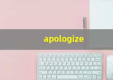 apologize