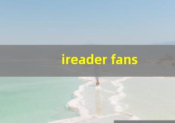 ireader fans