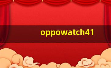 oppowatch41